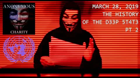GEORGE NEWS. The History of The Deep State Part 2. March 28, 2019 The Anonymous Charity