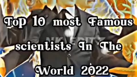 Top 10 the most famous scientists in the world.