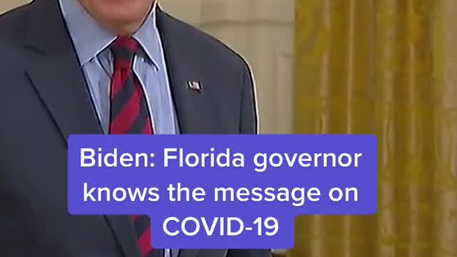 Biden: Florida governor knows the message on COVID-19