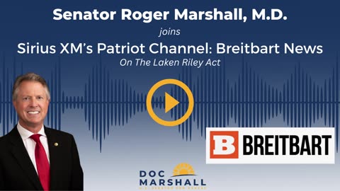 Sen. Marshall on Sirius XM's Patriot Channel: Breitbart News