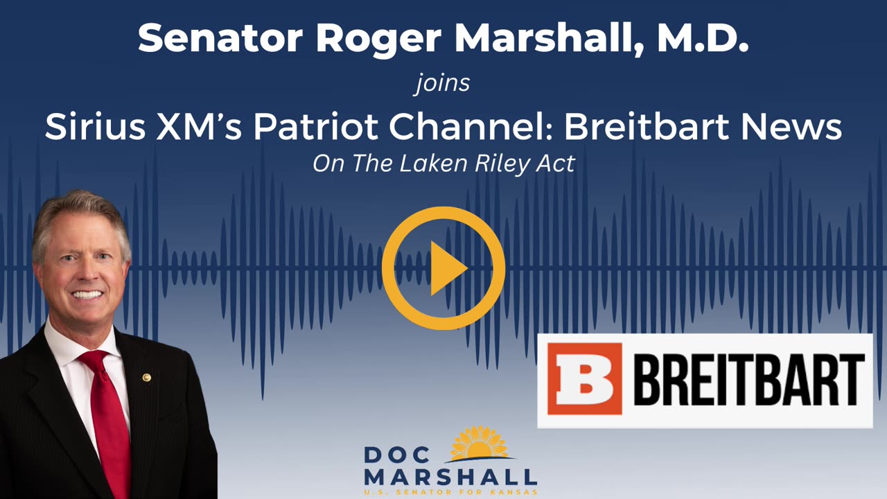 Sen. Marshall on Sirius XM's Patriot Channel: Breitbart News