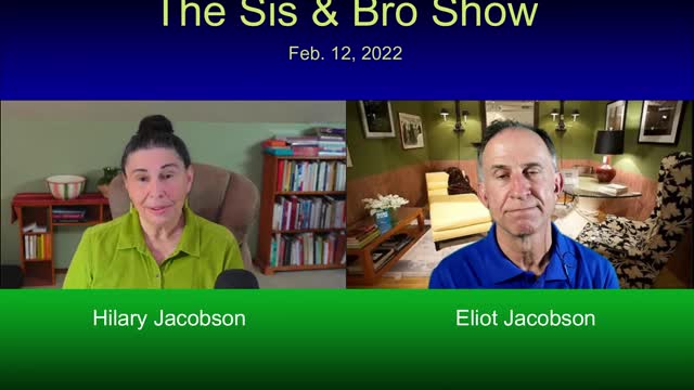 The Sis and Bro Show 2 / 12 / 22