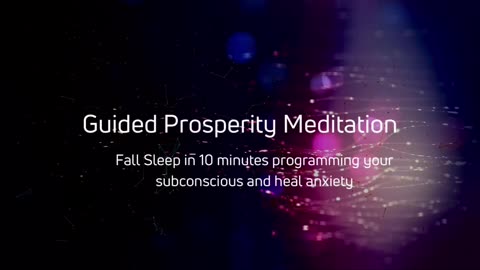 Unlocking Abundance: A Comprehensive Prosperity Meditation Guide to Program Your Subconscious Mind