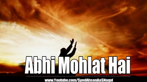 Abhi Mohlat Hai - Silent Message