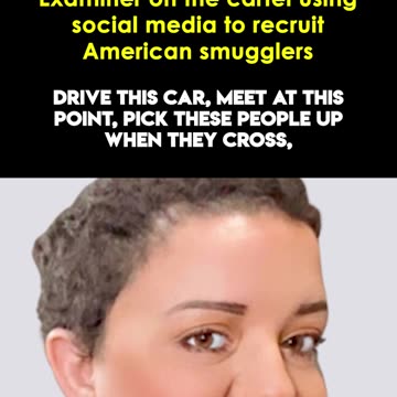 Cartel Using Social Media to Recruit American Smugglers