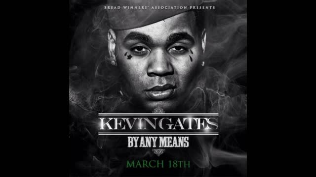 Kevin Gates - By Any Means Mixtape