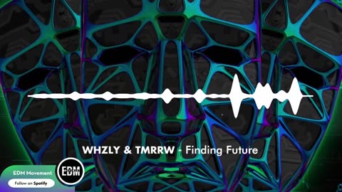 WHZLY & TMRRW - Finding Future