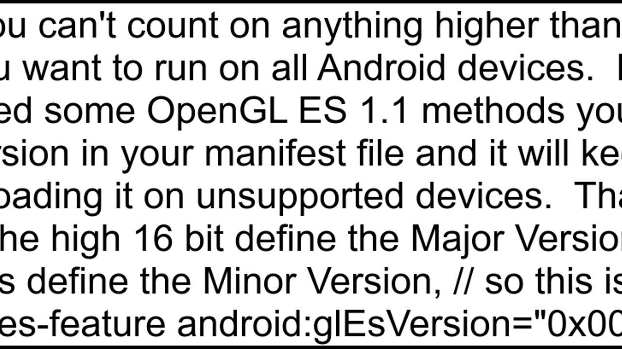 Android runs OpenGL ES 1.1 or 1.0