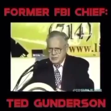 former FBI chief TED GUNDERSON SLAIN SHORTLY AFTER THIS VIDEO exposing satanic illuminati Bildebergs
