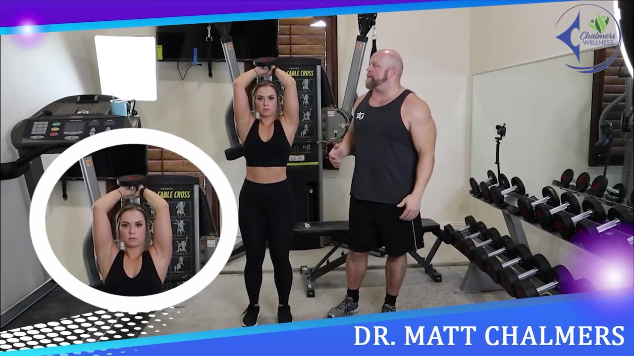 Workouts with Dr. Chalmers: Overhead Triceps Full Cut