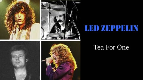 LED ZEPPELIN - Tea For One - 1976 - HQ AUDIO