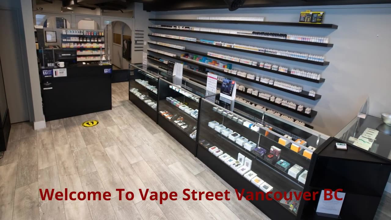 Vape Street | Vape Shop in Vancouver, BC | (604) 620-2780