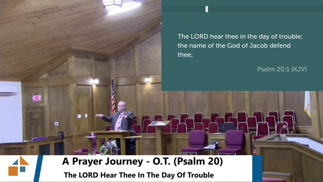 Pastor Robb Foreman // A Prayer Journey - O.T. (Psalm 20) The LORD Hear Thee In The Day Of Trouble