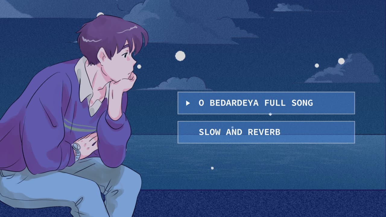 Oo bedardeya full song (slow and reverb)