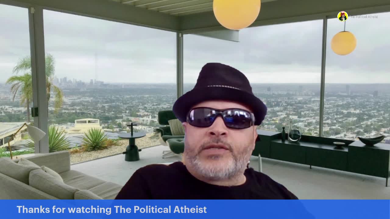 The Political Atheist- videoblog S1E5