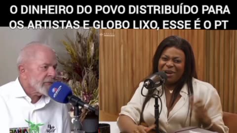 O DINHEIRO DO POVO DISTRIBUÍDO PARA OS ARTISTAS E GLOBO LIXO, ESSE É O PT, para o povo impostos para os amigos o dinheiro dos impostos 😁