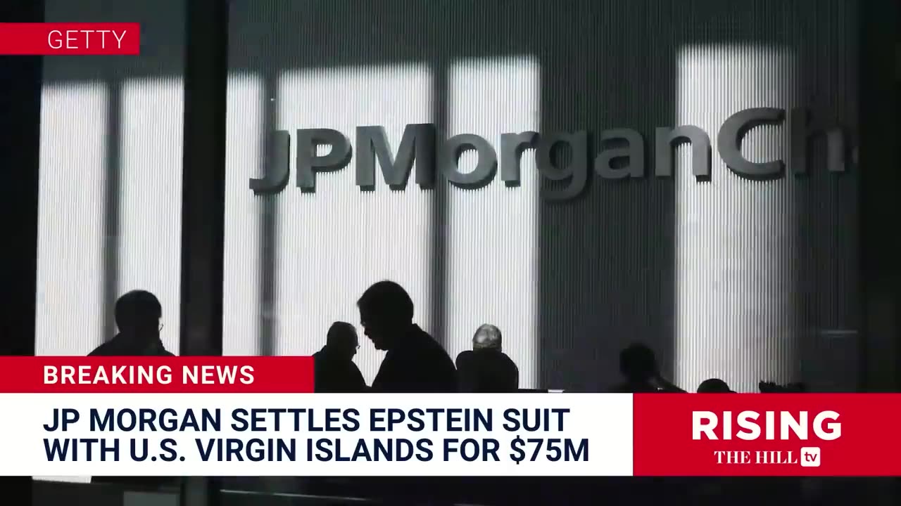 NEW TODAY: JP Morgan SETTLES Epstein Suit With US Virgin Islands for $75M