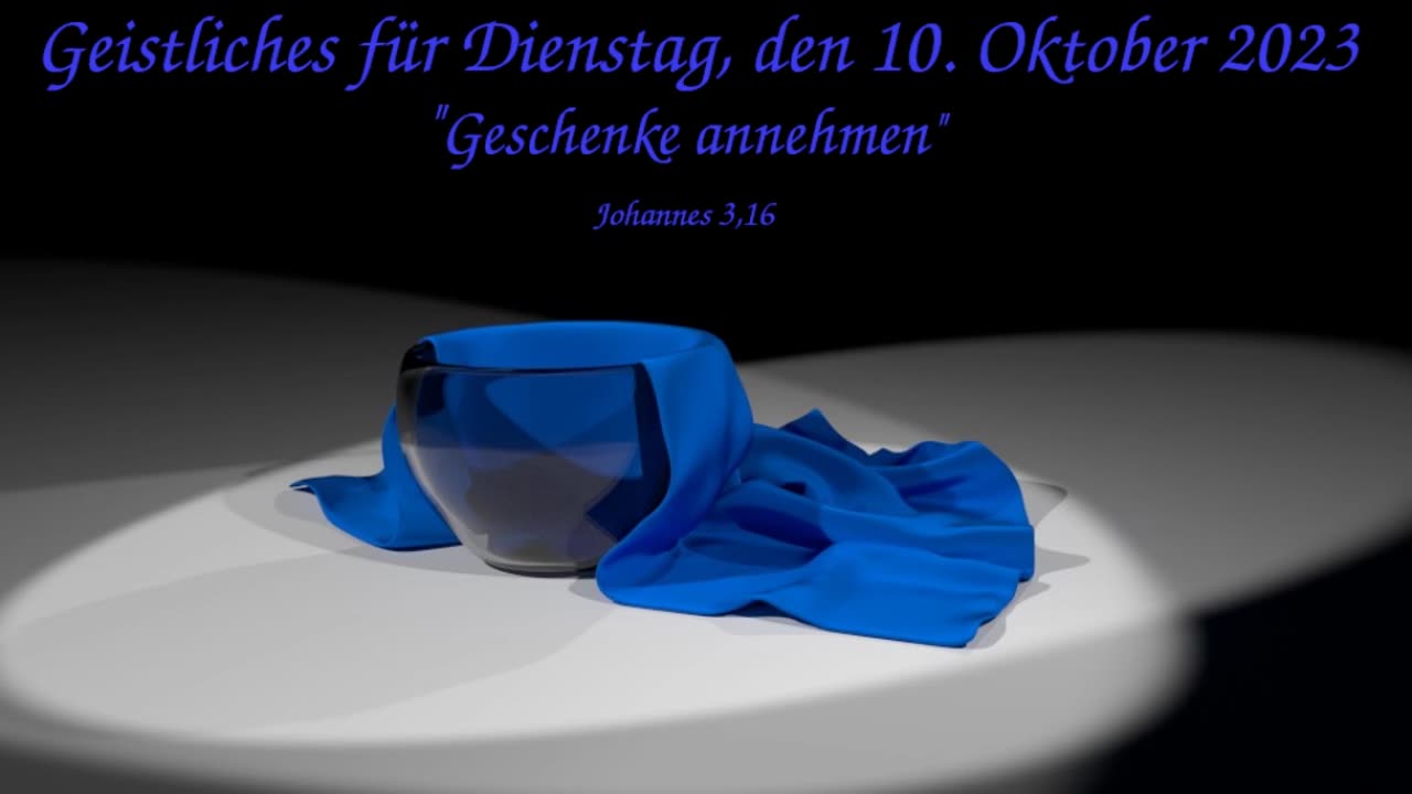 Geistliches für Dienstag, den 10. Oktober 2023