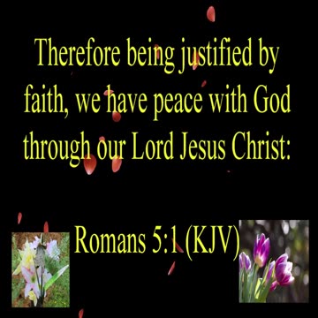 Romans 5:1 (KJV)