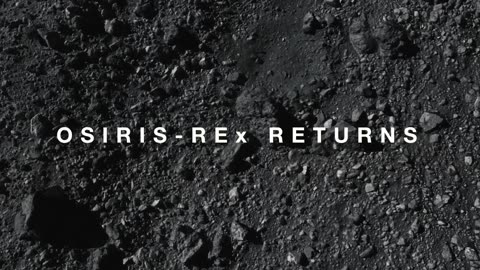OSIRIS-REx: 1st US Asteroid Sample Lands Soon (Official NASA Trailer)
