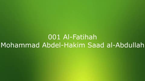 001 Al-Fatihah - Mohammad Abdel-Hakim Saad al-Abdullah