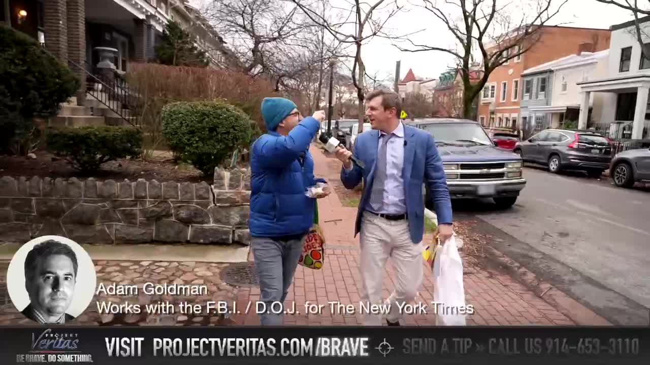 🚨BREAKING ☝️PROJECT VERITAS ☝️CONFRONTS ADAM GOLDMAN ☝️WORKS FOR FBI/DOJ FOR NY TIMES