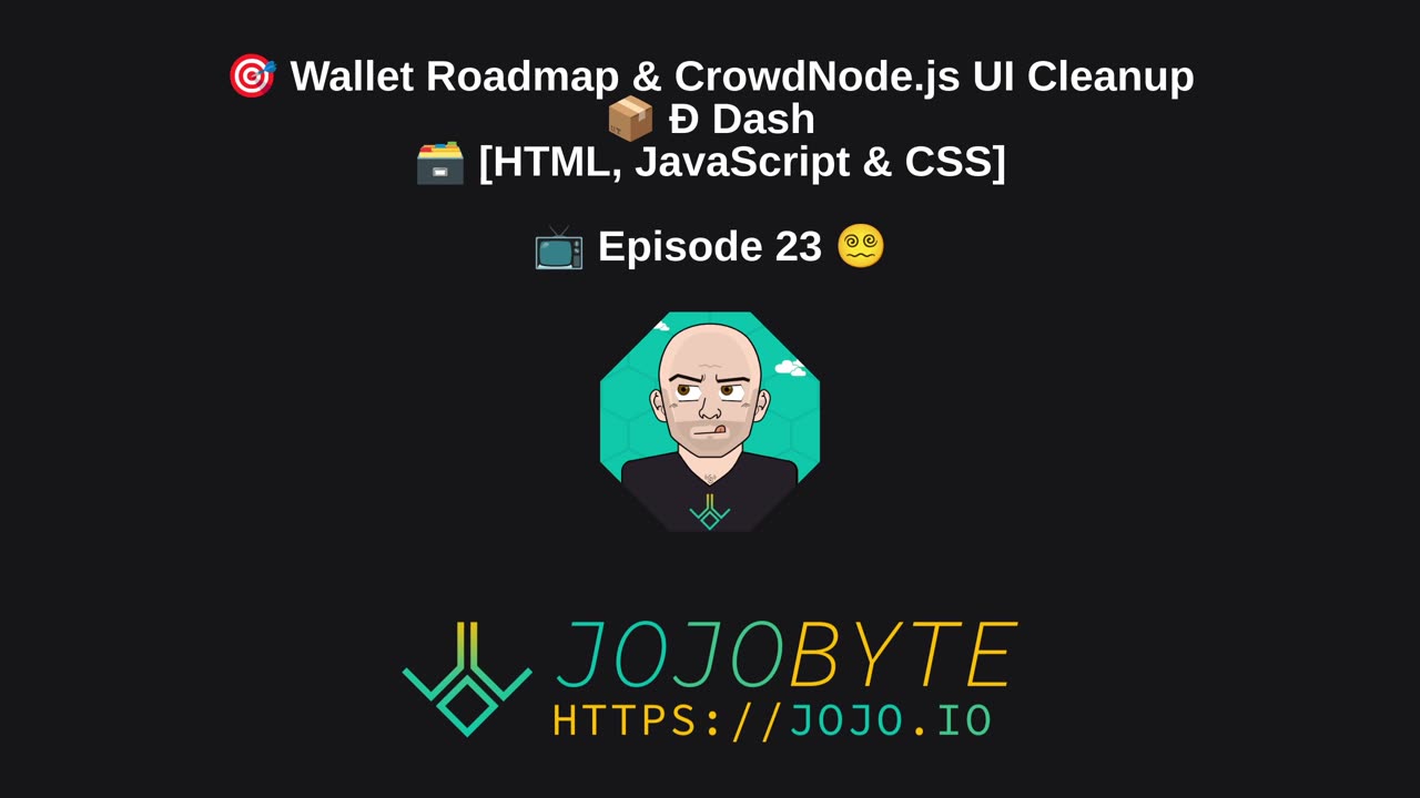 🎯 Wallet Roadmap 📦 Ð Dash 🗃️ [HTML, JavaScript & CSS] 📺 Episode 1 😵‍💫