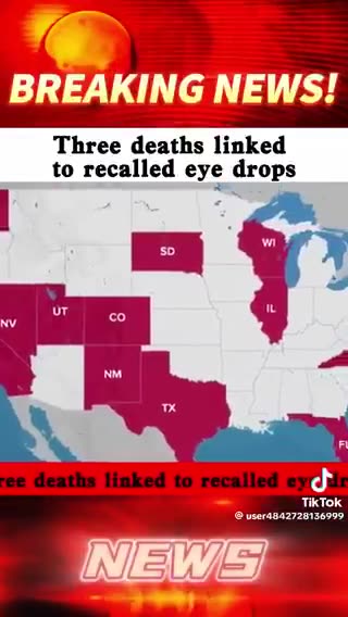🚨URGENT: Deaths due to Recalled Eye Drops⚠️