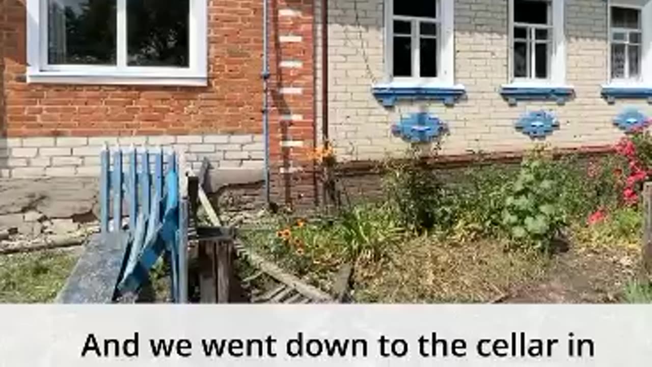 It [the shelling by Ukrainian military] started and we went straight into the cellar.