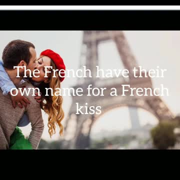 Did You Know? The French have their own name for a French kiss || FACTS || TRIVIA