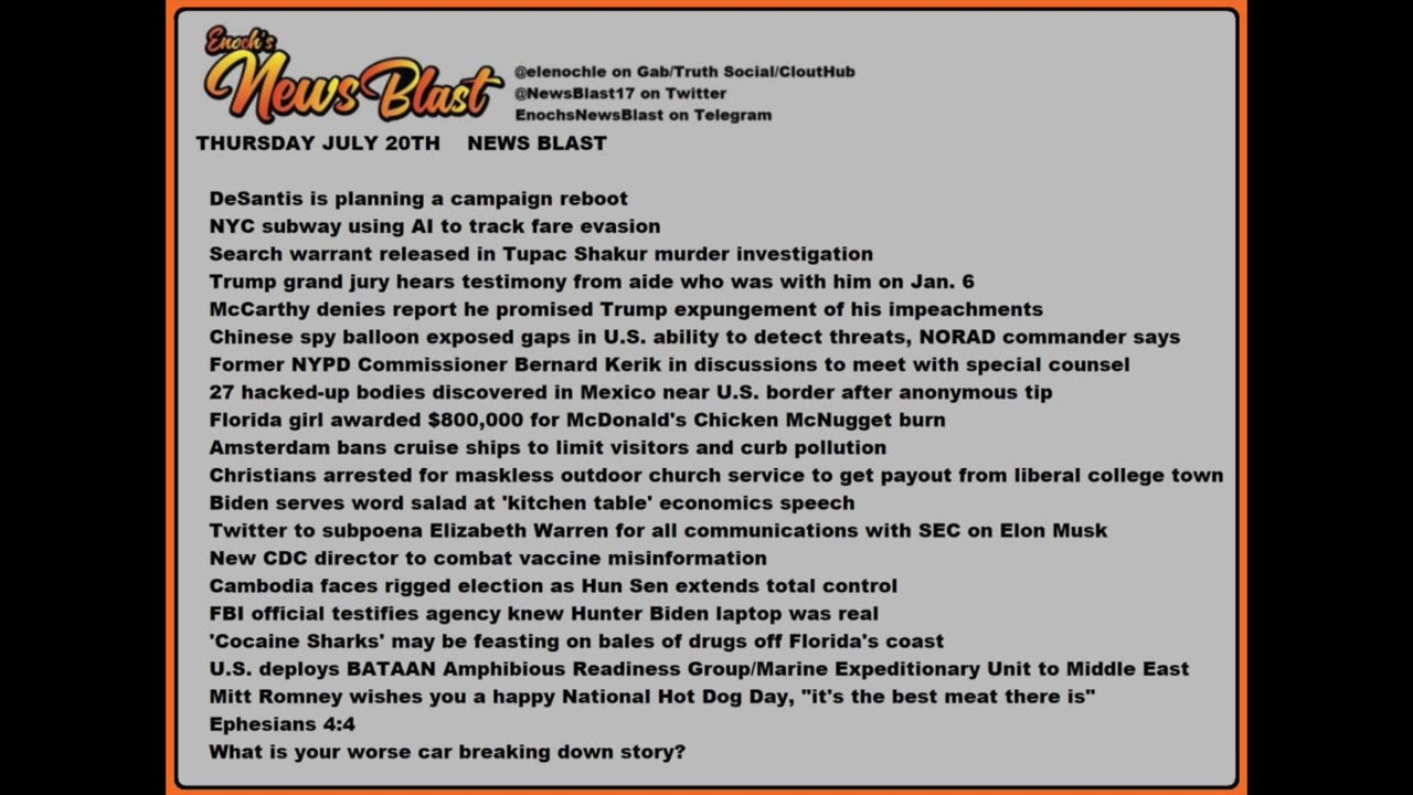 Thursday, July 20, 2023 News Blast #Enoch #NewsBlastReading #NBR