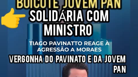 Jovem Pan, Pavinatto e jornalistas traidores se solidariza com Alexandre de Morais antes da hora.