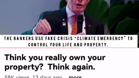 The Bankers use fake crisis "climate emergency" to control your life and property