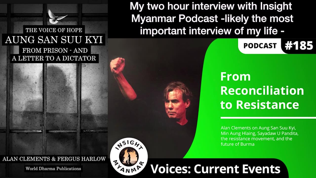 Insight Myanmar: Episode #185: From Reconciliation to Resistance
