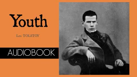 Youth by Leo Tolstoy - Audiobook