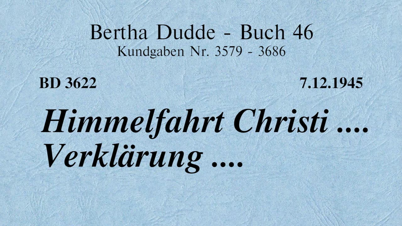 BD 3622 - HIMMELFAHRT CHRISTI .... VERKLÄRUNG ....