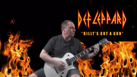 Guitar Cover: Def Leppard - Billy's Got A Gun