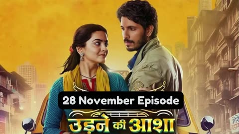 Udne Ki Aasha 28th November 2024 Episode | Udne Ki Aasha Today NEW PROMO