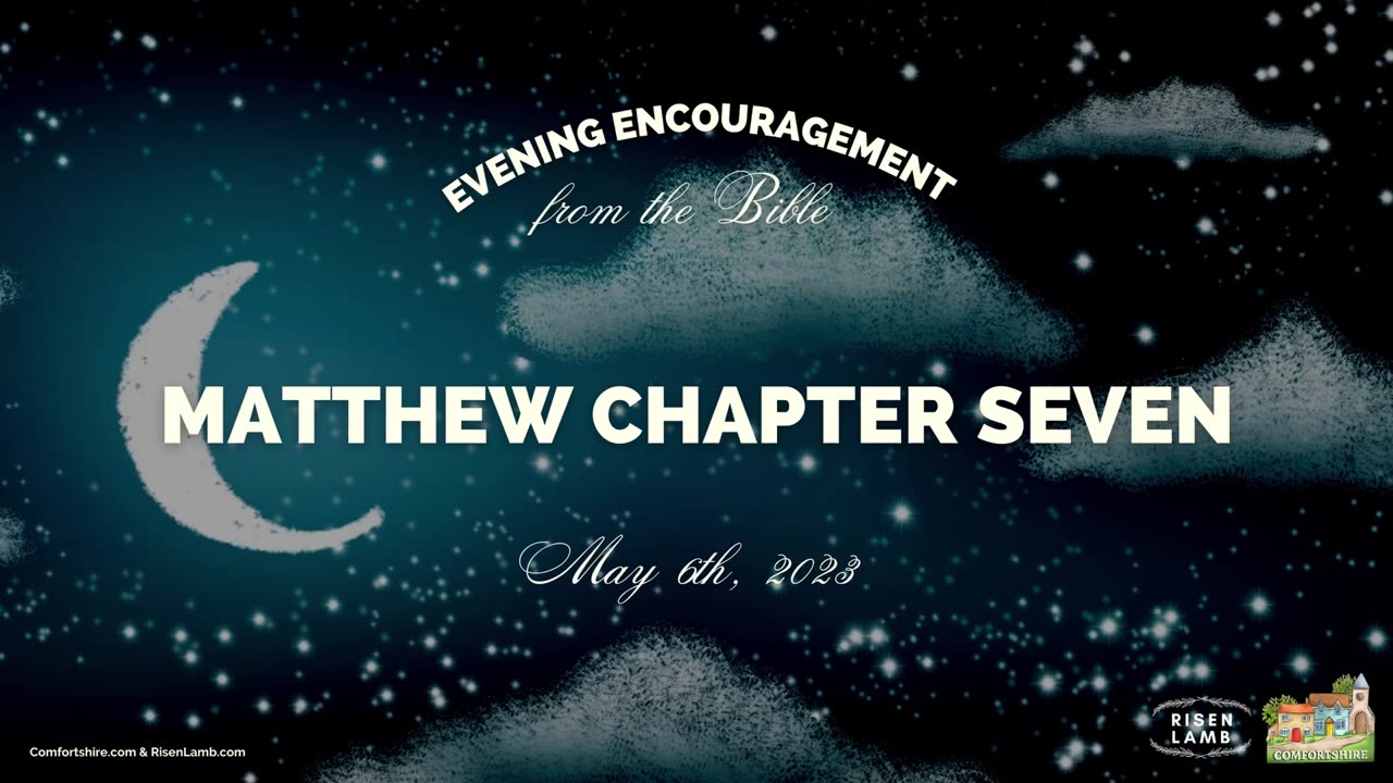 Matthew Chapter Seven | Reading through the New Testament