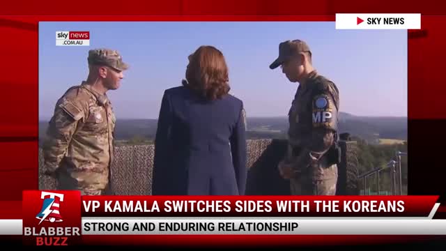 VP Kamala Switches Sides With The Koreans