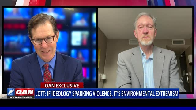 Lott: If ideology sparking violence, it's environmental extremism