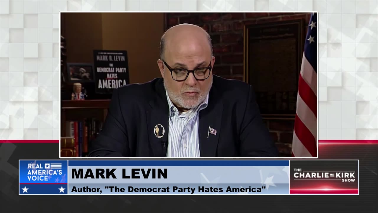 Mark Levin's Fiery Message About the Democrat Party Exposes Their Appalling Vision for America