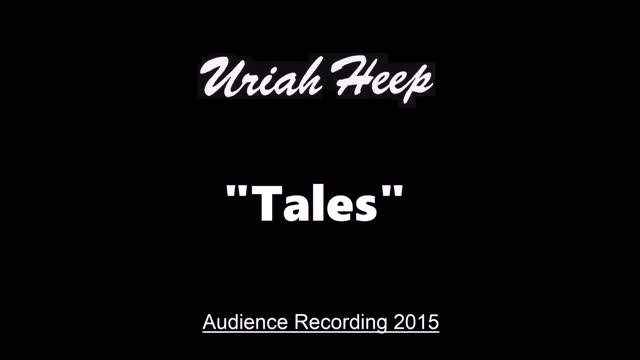 Uriah Heep - Tales (Live in Moscow, Russia 2015) Excellent Audience