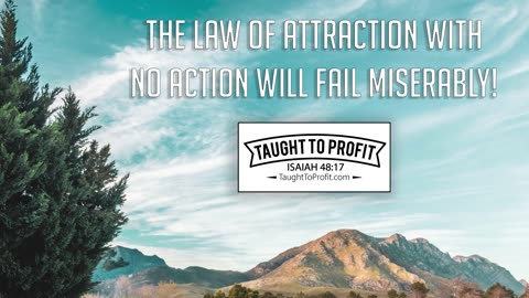 Law Of Attraction With No Action Will Fail Miserably!