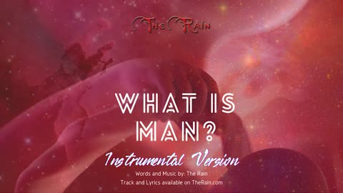 1920.What Is Man Instrumental Version