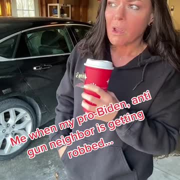 Pro-Biden, Anti-Gun neighbor getting robbed...