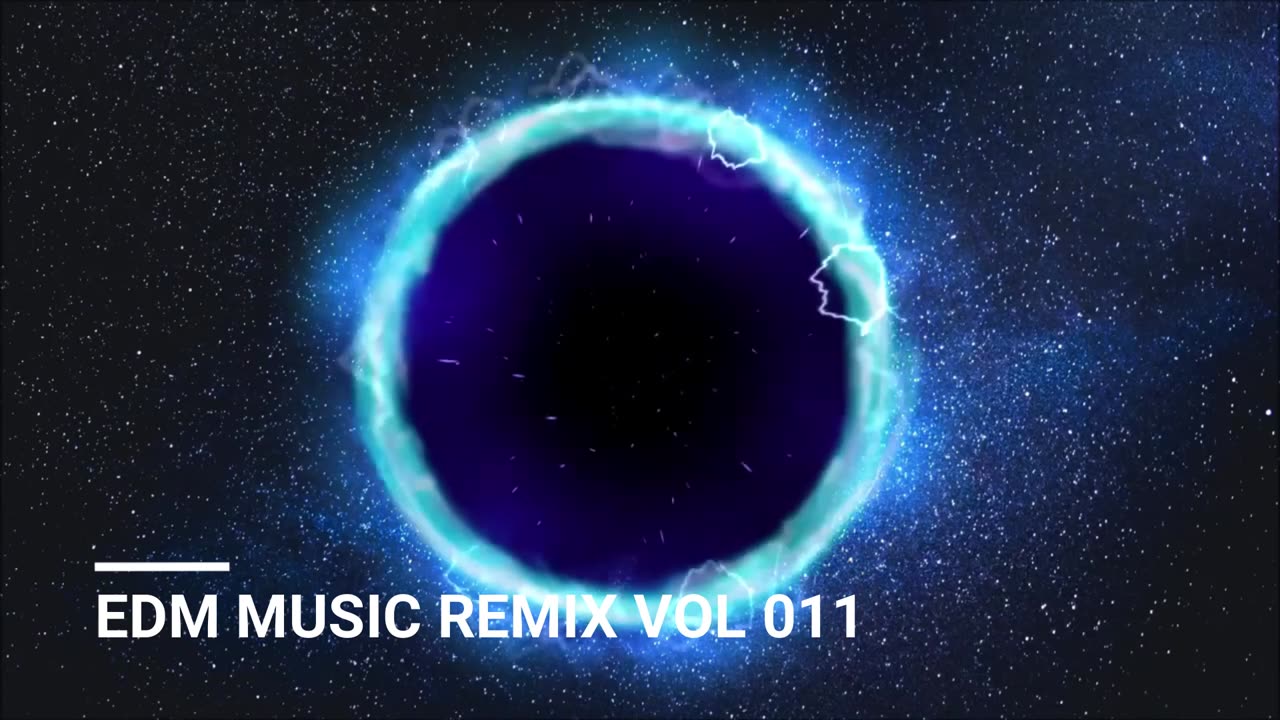 EDM MUSIC REMIX VOL 011