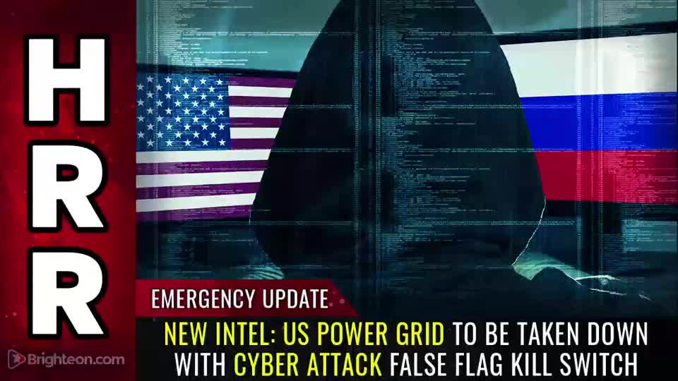 Special Report - NEW INTEL - US Power Grid To Be Taken Down with Cyber Attack False Flag Kill Switch