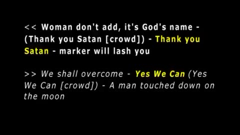 OBAMA’S YES WE CAN = THANK YOU SATAN BACKWARDS