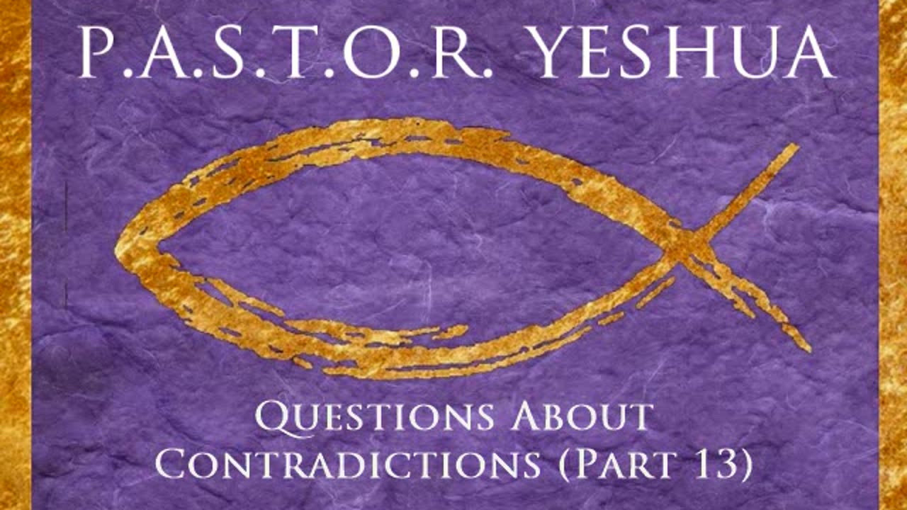 Questions About Contradictions (Part 13)